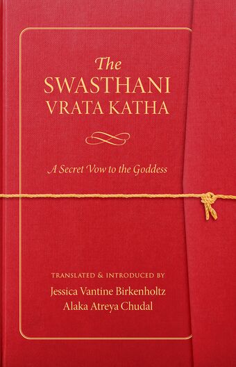 The Swasthani Vrata Katha A Secret Vow to the Goddess book cover