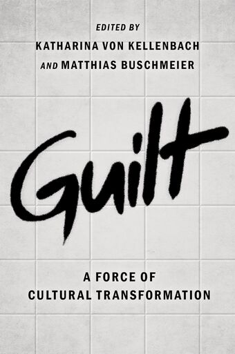 Guilt A Force of Cultural Transformation book cover