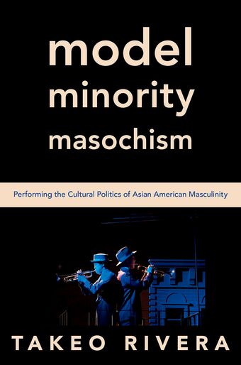 Model Minority Masochism book cover
