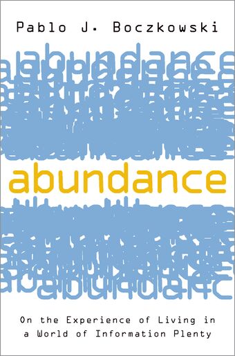 Abundance On the Experience of Living in a World of Information Plenty book cover