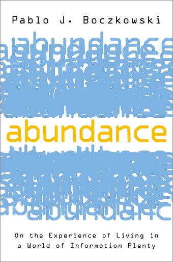 Abundance On the Experience of Living in a World of Information Plenty book cover