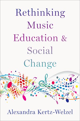 Rethinking Music Education and Social Change book cover