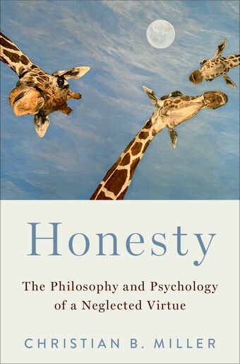 Honesty The Philosophy and Psychology of a Neglected Virtue book cover