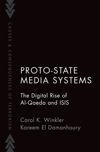 Proto-State Media Systems The Digital Rise of Al-Qaeda and ISIS book cover