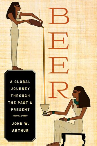 Beer A Global Journey through the Past and Present book cover