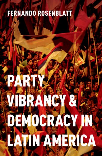 Party Vibrancy and Democracy in Latin America book cover