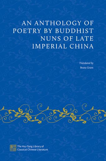 An Anthology of Poetry by Buddhist Nuns of Late Imperial China book cover