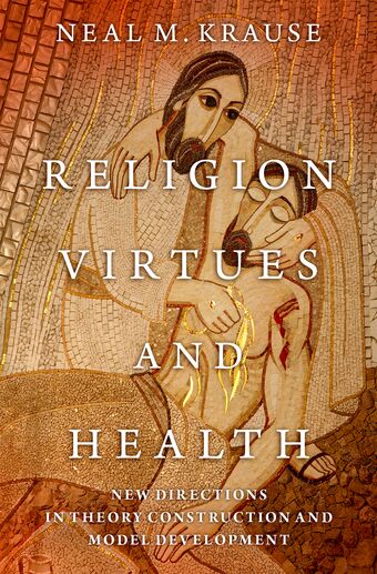 Religion, Virtues, and Health book cover