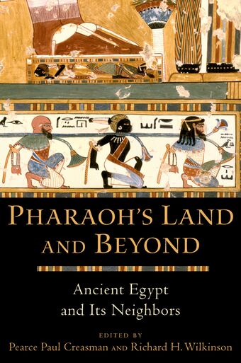 Pharaoh's Land and Beyond Ancient Egypt and Its Neighbors book cover