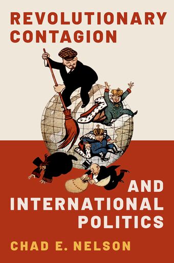 Revolutionary Contagion and International Politics book cover
