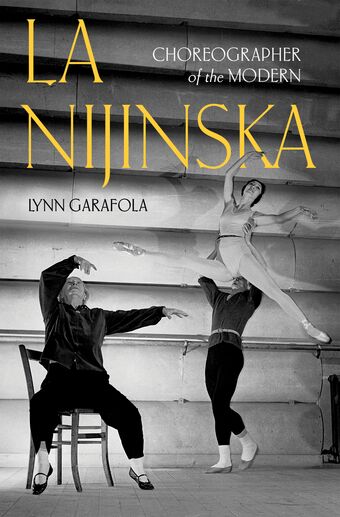 La Nijinska Choreographer of the Modern book cover