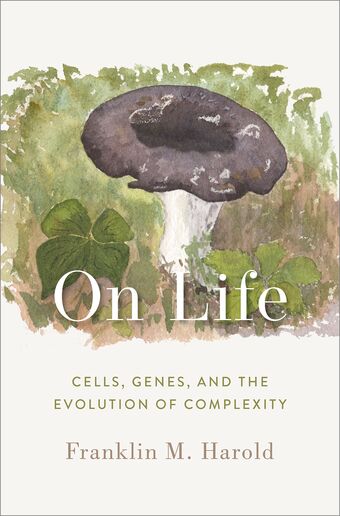 On Life Cells, Genes, and the Evolution of Complexity book cover