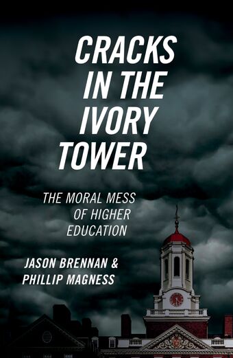 Cracks in the Ivory Tower The Moral Mess of Higher Education book cover