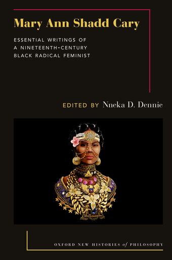 Mary Ann Shadd Cary Essential Writings of a 19-Century Black Radical Feminist book cover