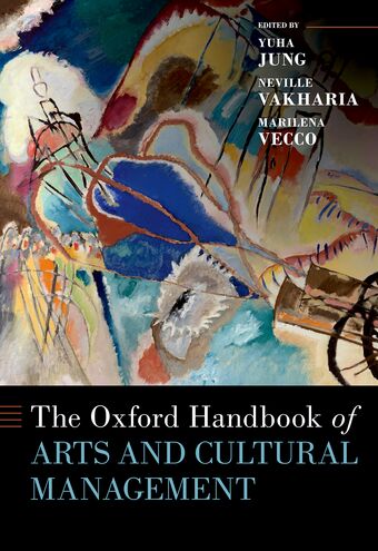 The Oxford Handbook of Arts and Cultural Management book cover