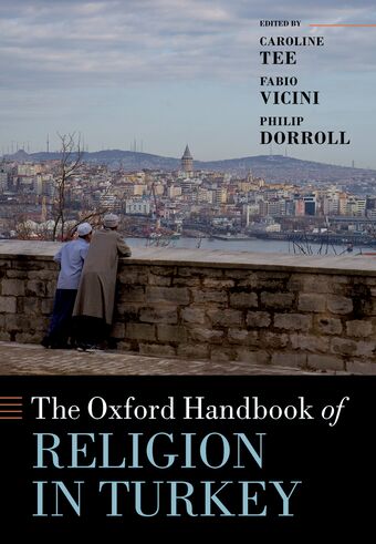 The Oxford Handbook Of Religion In Turkey book cover