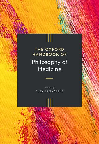 The Oxford Handbook Of Philosophy Of Medicine book cover