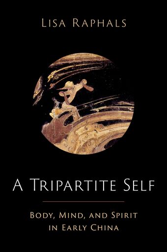 A Tripartite Self Mind Body and Spirit in Early China book cover