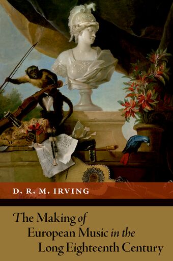 The Making of European Music in the Long Eighteenth Century book cover