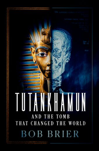Tutankhamun and the Tomb that Changed the World book cover