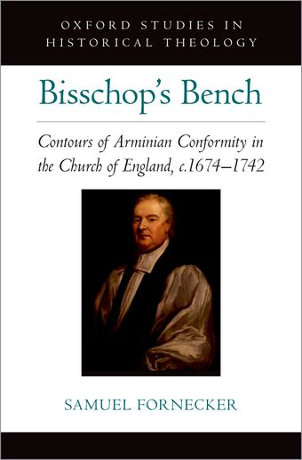 Bisschop's Bench Contours of Arminian Conformity in the Church of England book cover