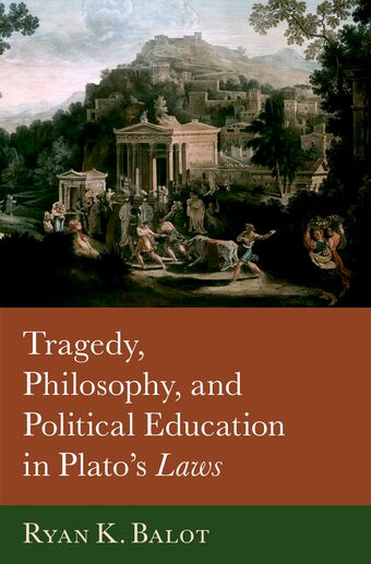 Tragedy, Philosophy, and Political Education in Plato's Laws book cover