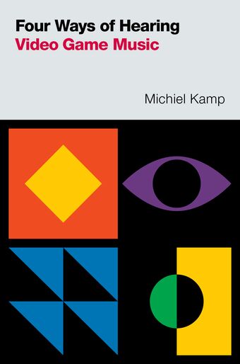 Four Ways of Hearing Video Game Music book cover
