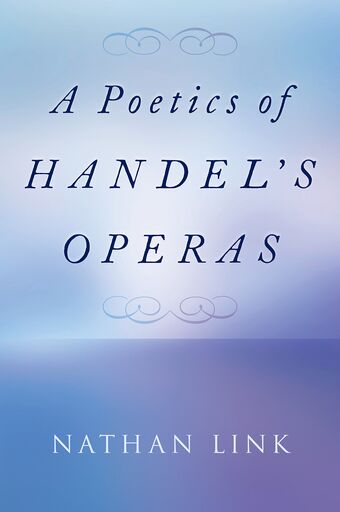 A Poetics of Handel's Operas book cover