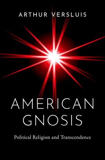 American Gnosis Political Religion and Transcendence book cover
