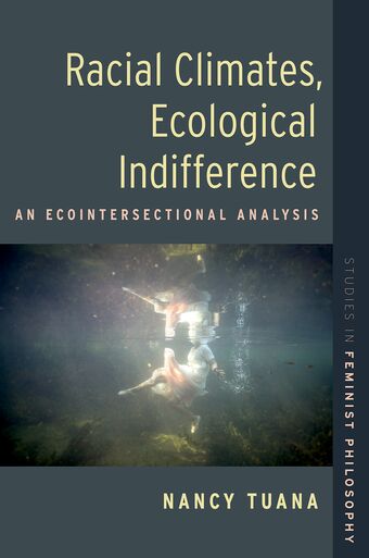 Racial Climates Ecological Indifference An Ecointersectional Analysis book cover