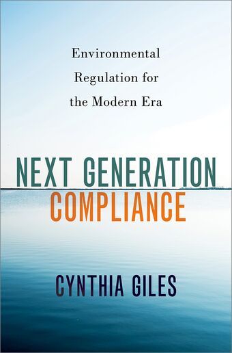Next Generation Compliance Environmental Regulation for the Modern Era book cover