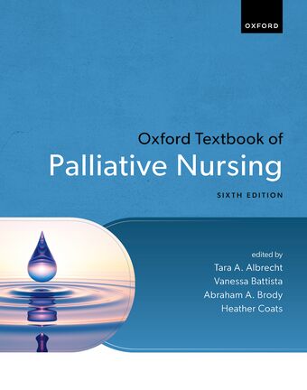 Oxford Textbook of Palliative Nursing, Sixth Edition book cover