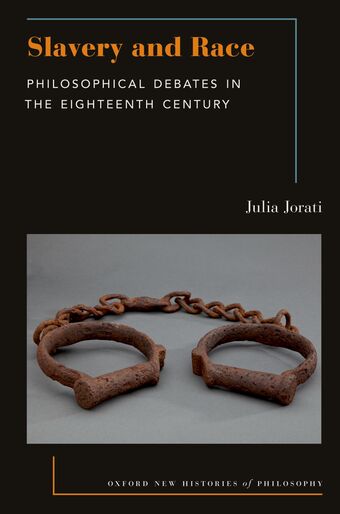 Slavery and Race Philosophical Debates in the Eighteenth Century book cover