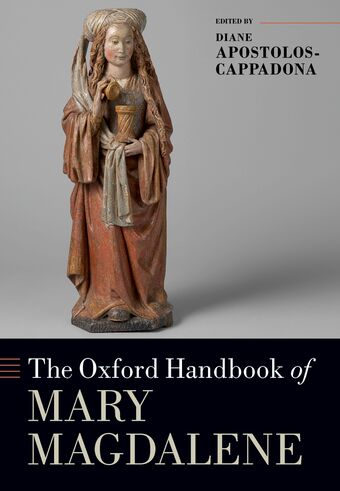 The Oxford Handbook Of Mary Magdalene book cover