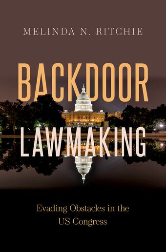 Backdoor Lawmaking Evading Obstacles in the US Congress book cover