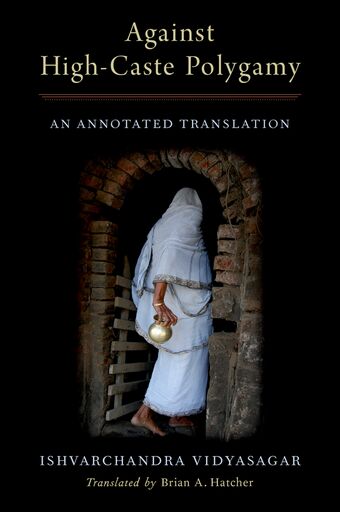 Against High-Caste Polygamy An Annotated Translation book cover