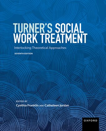 Turner's Social Work Treatment Interlocking Theoretical Approaches book cover