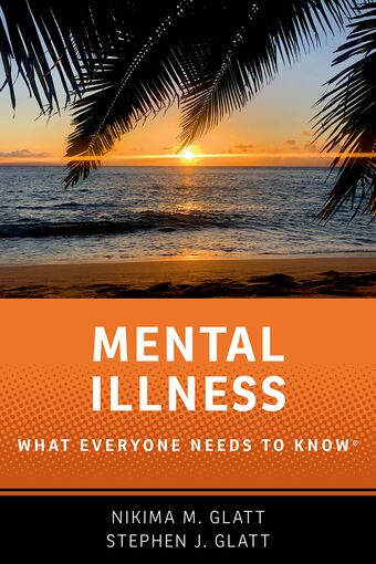 Mental Illness What Everyone Needs to Know book cover