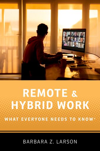 Remote and Hybrid Work What Everyone Needs to Know book cover