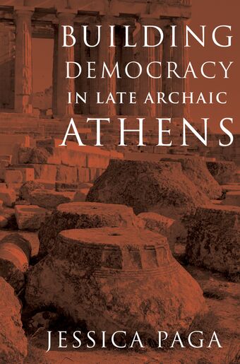 Building Democracy in Late Archaic Athens book cover