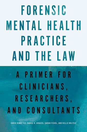 Forensic Mental Health Practice And The Law book cover
