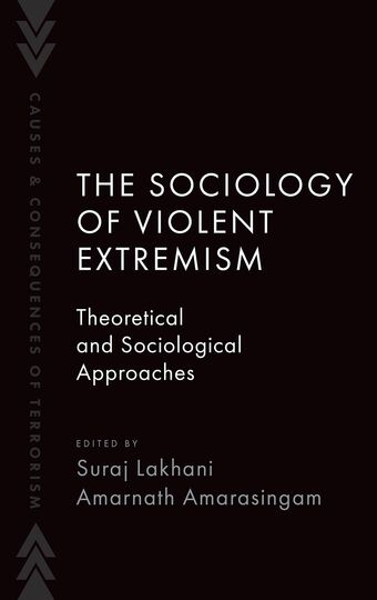 The Sociology Of Violent Extremism book cover
