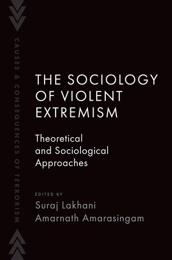 The Sociology Of Violent Extremism book cover