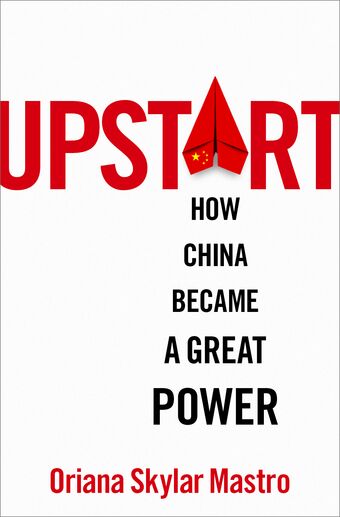 Upstart How China became a Great Power book cover