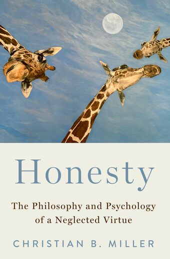 Honesty The Philosophy and Psychology of a Neglected Virtue book cover