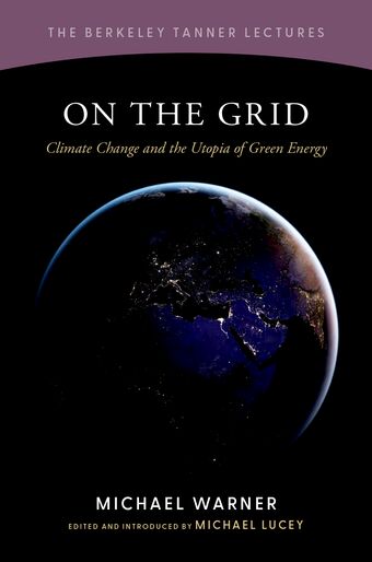 On the Grid Climate Change and the Utopia of Green Energy book cover