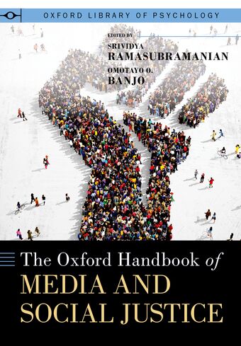 The Oxford Handbook of Media and Social Justice book cover