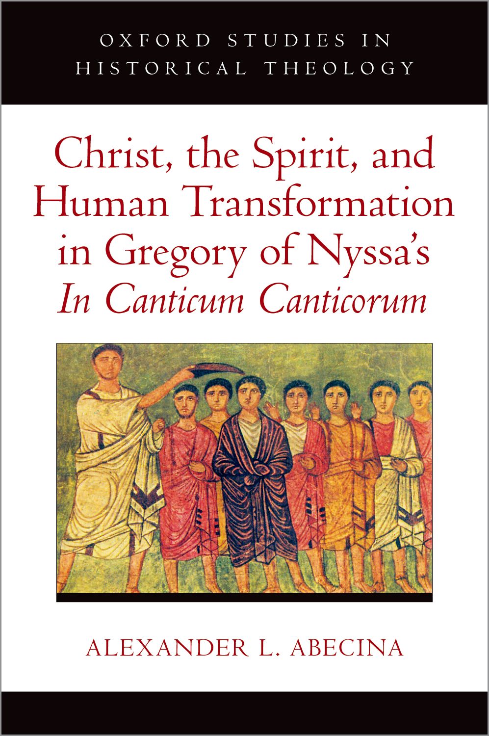 Christ, the Spirit, and Human Transformation in Gregory of Nyssa's In Canticum book cover