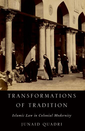 Transformations of Tradition Islamic Law in Colonial Modernity book cover