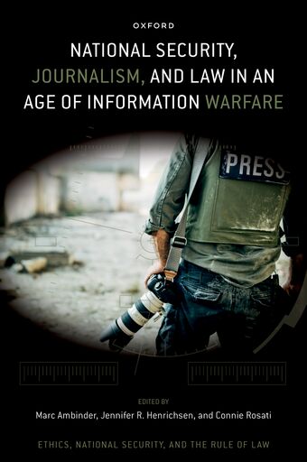 National Security, Journalism, and Law in an Age of Information Warfare book cover
